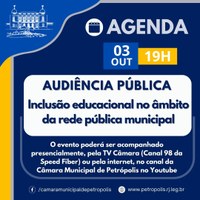  Audiência pública na Câmara vai tratar da inclusão educacional na rede pública municipal