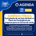 Audiência pública nesta segunda-feira vai discutir a prestação de serviços da Enel e o Plano de Contingência da empresa para as chuvas de verão Audiência pública nesta segunda-feira vai discutir a prestação de serviços da Enel e o Plano de Contingência da empresa para as chuvas de verão