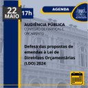 Audiência Pública para a defesa das propostas de emendas à LDO 2024 Audiência Pública para a defesa das propostas de emendas à LDO 2024