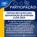 Câmara abre prazo para apresentação de emendas à LOA 2024