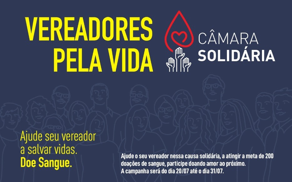 Câmara lança campanha "VEREADORES PELA VIDA" para ajudar Banco de Sangue