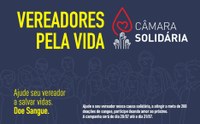 Câmara lança campanha "VEREADORES PELA VIDA" para ajudar Banco de Sangue