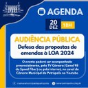 Câmara Municipal promove audiência pública para defesa das propostas de emendas à LOA 2024