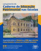 Lançamento do Caderno de Educação Patrimonial nas Escolas